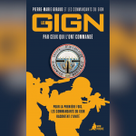 Le GIGN par ceux qui l'ont commandé