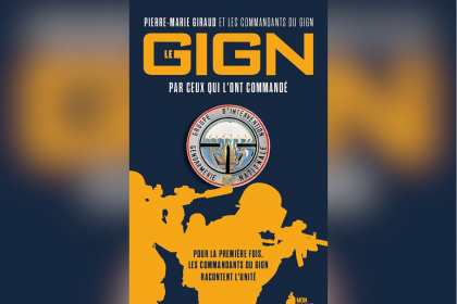 Le GIGN par ceux qui l'ont commandé