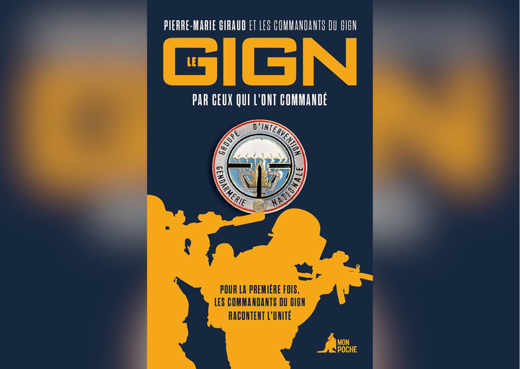 Le GIGN par ceux qui l'ont commandé