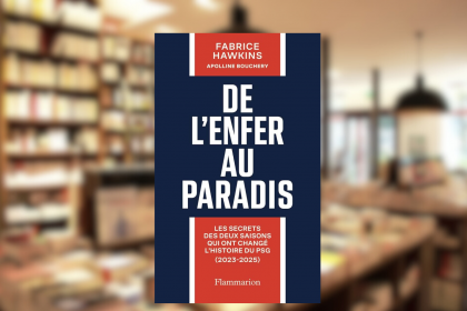 Couverture du livre « De l’enfer au paradis » de Fabrice Hawkins, récit des deux saisons qui ont changé l’histoire du PSG.